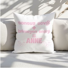 Qoeuyl Boutique Sonsuz Sevgi + Bitmeyen Enerji=anne Baskılı Anneler Günü Hediyelik Elyaf Saten Dekoratif Yastık