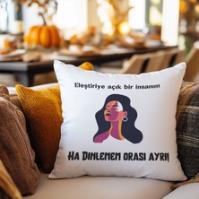 Qoeuyl Boutique Eleştiriye Açık Bir Insanım Dinlemem Orası Ayrı Baskılı Hediyelik Elyaf Saten Dekoratif Yastık