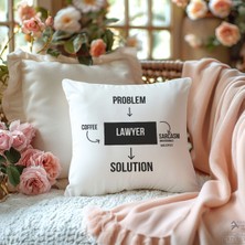 Qoeuyl Boutique Problem Coffee Lawyer Solution Baskılı Avukat Hediyelik Elyaf Saten Dekoratif Yastık
