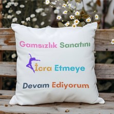 Qoeuyl Boutique Gamsızlık Sanatını Icra Etmeye Devam Ediyorum Baskılı Komik Hediyelik Elyaf Saten Dekoratif Yastık