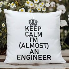 Qoeuyl Boutique Keep Calm I'm Almost An Engineer Baskılı Mühendis Hediyelik Elyaf Saten Dekoratif Yastık