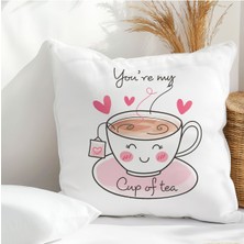 Qoeuyl Boutique You Are My Cup Of Tea Baskılı Eş Sevgili Romantik Hediyelik Elyaf Saten Dekoratif Yastık