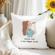 Qoeuyl Boutique Makyajını Tazele Kim Olduğunu Hatırla Baskılı Motivasyon Hediyelik Elyaf Saten Dekoratif Yastık