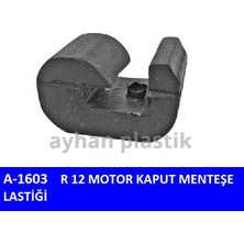 Ayhan A1603 - Motor Kaput Menteşe Lastiği R12