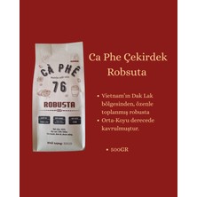 Ca Phe, Robusta Çekirdekkahve