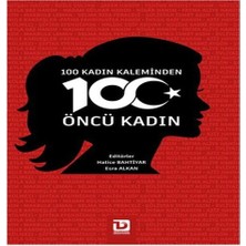 100 Kadın Kaleminden 100 Öncü Kadın