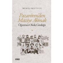 Çizgi Kitabevi Yayınları Pazarören'den Maziye Akmak