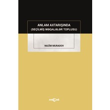 Akçağ Yayınları Anlam Axtarışında (Seçilmiş Makaleler Toplusu)