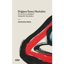 Çizgi Kitabevi Yayınları Değişen Inanç Haritaları