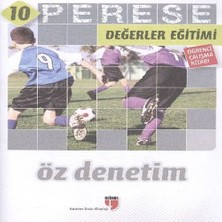 Perese Değerler Eğitimi Öğrenci Çalışma Kitabı 10 / Öz Denetim
