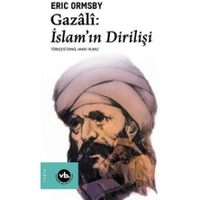 Vakıfbank Kültür Yayınları Gazali: Islam’ın Dirilişi