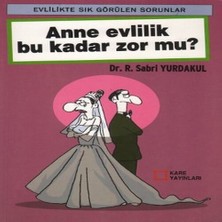 Anne Evlilik Bu Kadar Zor Mu?