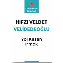 Kırmızı Kedi Yayınevi Yol Kesen Irmak - Cumhuriyet Bilgeleri 9