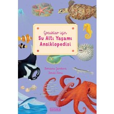 Ketebe Yayınları Çocuklar Için Su Altı Yaşamı Ansiklopedisi