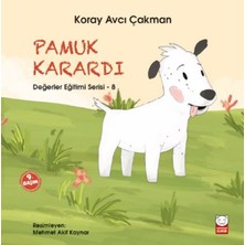 Kırmızı Kedi Çocuk Değerler Eğitimi Serisi 8 - Pamuk Karardı