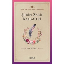İdeal Kültür Yayıncılık Şiirin Zarif Kalemleri