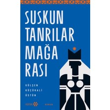 Yeditepe Yayınevi Suskun Tanrılar Mağarası