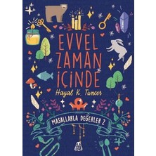 Final Kültür Sanat Yayınları Evvel Zaman Içinde - Masallarla Değerler 2