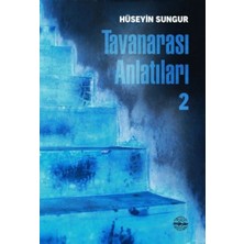 Mühür Kitaplığı Tavanarası Anlatıları 2