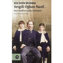 Vakıfbank Kültür Yayınları Sevgili Oğlum Nazif…