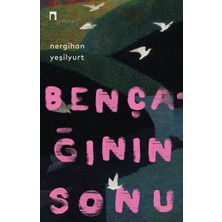 Dergah Yayınları Bençağının Sonu