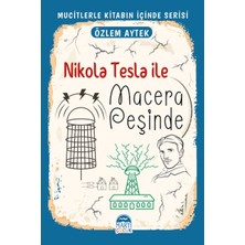 Martı Yayınları Mucitlerle Kitabın Içinde - Nikola Tesla ile Macera Peşinde