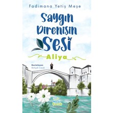 Mecaz Çocuk Yayıncılık Saygın Direnişin Sesi : Aliya