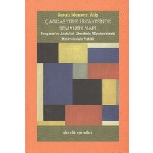 Dergah Yayınları Çağdaş Türk Hikayesinde Semantik Yapı (Tanpınar'ın Abdullah Efendinin Rüyaları'ndaki Hikayelerinin T