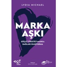The Kitap Marka Aşkı Güçlü Tüketici-Marka Bağları Oluşturma