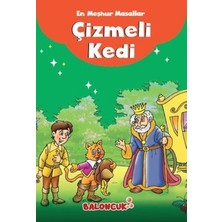 Baloncuk Kitap Çocuklar Için En Meşhur Masallar - Çizmeli Kedi Hayal ve Odak Geliştirici Masallar