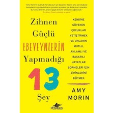 Pegasus Yayınları Zihnen Güçlü Ebeveynlerin Yapmadığı 13 Şey