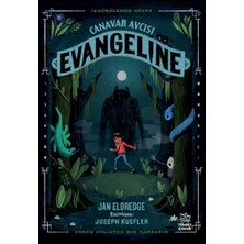 İthaki Çocuk Yayınları Canavar Avcısı Evangeline