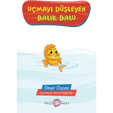 Akıllı Zebra Uçmayı Düşleyen Balık Balu