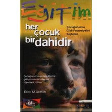 Kariyer Yayınları Her Çocuk Bir Dahidir Çocuğunuzun Gizli Potansiyelini Keşfedin