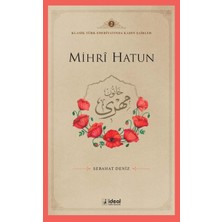 İdeal Kültür Yayıncılık Mihrı Hatun