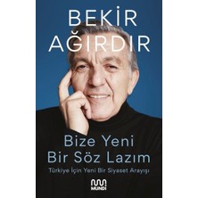Mundi Kitap Bize Yeni Bir Söz Lazım