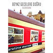 Everest Yayınları Beyaz Gecelere Doğru