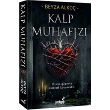 Kalp Muhafızı Beyza Alkoç İndigo Kitap Ciltsiz 320 Sayfa 2023 Yayın Tarihli