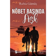 Parola Yayınları Nöbet Başında Aşk