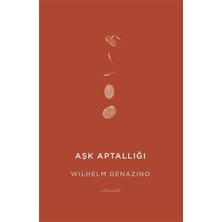 Jaguar Kitap Aşk Aptallığı