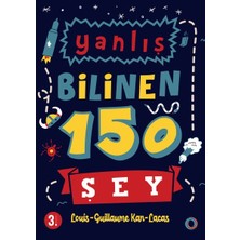 Orenda Yanlış Bilinen 150 Şey