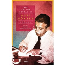 Beyan Yayınları Bir Eğitim Sevdalısı - Nuri Gökalp Kitabı (Ciltli)