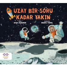 Cezve Çocuk Uzay Bir Soru Kadar Yakın