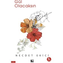 Çınaraltı Yayınları Gül Olacaksın