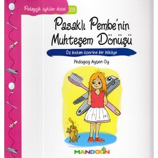 Mandolin Yayınları Pedagojik Öyküler 28 - Pasaklı Pembenin Muhteşem Dönüşü