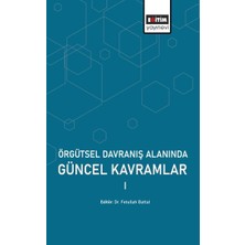 Eğitim Yayınevi Örgütsel Davranış Alanında Güncel Kavramlar