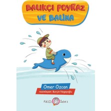 Akıllı Zebra Balıkçı Poyraz ve Balina