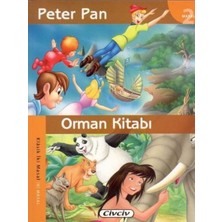 Çiçek Yayıncılık Peter Pan - Orman Kitabı (2 Masal Birden)