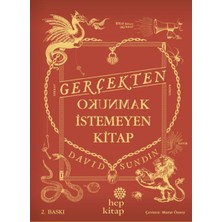 Hep Kitap Gerçekten Okunmak Istemeyen Kitap