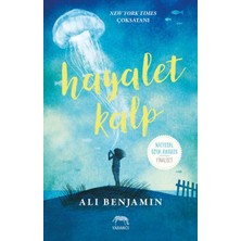 Hayalet Kalp Yabancı Yayınları Ciltsiz Ali Benjamin Romanı 2020 Yılında Yayınlandı